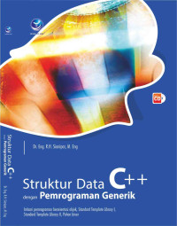 Struktur Data C++ dengan Pemrograman Generik Ed.1 TH.2015