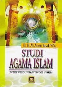 STUDI AGAMA ISLAM. CET, 10. TAHUN, 2003