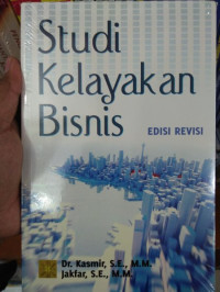 Studi Kelayakan Bisnis. ED REVISI. CET, 14. TAHUN, 2020