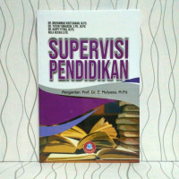 SUPERVISI PENDIDIKAN, CET. 1 THN. 2019