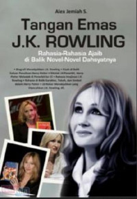 Tangan Emas JK ROWLING. CET, 1. TAHUN, 2013