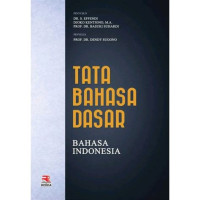 TATA BAHASA DASAR : Bahasa Indonesia. CET, 1. TAHUN, 2015