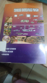 TEKNOLOGI DIVERSIFIKASI PANGAN. CET, 1. TAHUN, 2021