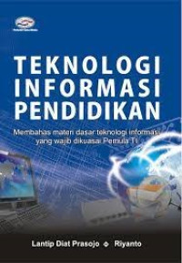 Image of TEKNOLOGI INFORMASI PENDIDIKAN, CET. 1, THN. 2011