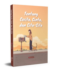 Image of Tentang Cerita, Cinta dan Cita-cita, cetakan pertama, tahun 2026