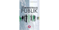 TEORI ADMINISTRASI PUBLIK Cet 9, Tahun 2019