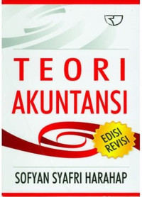 TEORI AKUNTANSI  ED, REVISI. TAHUN,.2008