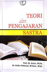 TEORI dan PENGAJARAN SASTRA,, CET. 2, THN. 2016