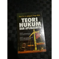 Teori Hukum dan Aplikasinya, cetakan 1, tahun 2011