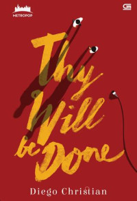Image of THY WILL BE DONE.  TAHUN, 2015