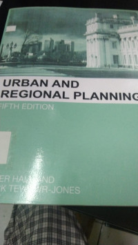 URBAN AND REGIONAL PLANNING : Fifth Edition. TAHUN, 2011