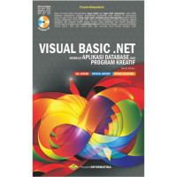 VISUAL BASIC NET MEMBUAT APLIKASI DATABASE DAN PROGRAM KREATIF