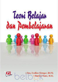Image of Teori Belajar dan Pembelajaran CET 4, TAHUN 2015