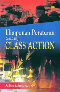 Himpunan peraturan tentang class action. TAHUN, 2004