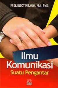 Image of Ilmu Komunikasi: Suatu Pengantar= Cet 8, thn.2005