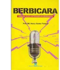 Berbicara: sebagai suatu keterampilan berbahasa