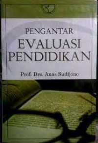 Pengantar evaluasi pendidikan