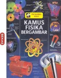 Kamus fisika bergambar. TAHUN, 2000