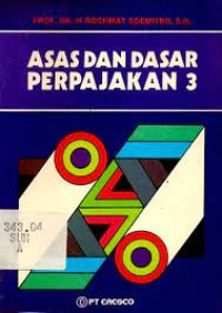 Asas dan dasar perpajakan 3