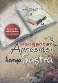 PENGANTAR APRESIASI KARYA SASTRA.CET, 13 TAHUN 2015