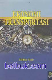 Image of EKONOMI TRANSPORTASI. CET,1. TAHUN,2013