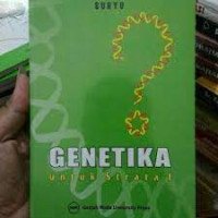 GENETIKA : Untuk Strata 1