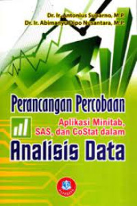 Image of PERANCANGAN PERCOBAAN : Aplikasi Minitab Sas dan Costat dalam Analisis Data