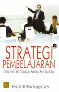 STRATEGI PEMBELAJARAN. Berorientasi standar proses pendidikan. ED, 1, CET, 12. TAHUN,2016