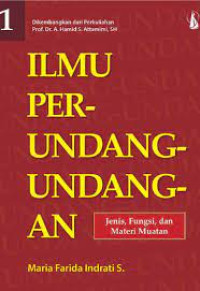 ILMU PER-UNDANG- UNDANGAN 1.Jensi, Fungsi, dan Materi Muatan.TAHUN, 2007