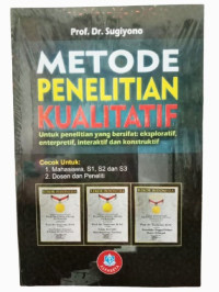 Image of METODE PENELITIAN KUALITATIF untuk penelitian yang bersifat eksploratif enterpretif interaktif dan konstruktif.EDISI 3 CET 4. TAHUN,2018
