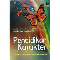 Image of PENDIDIKAN KARAKTER :Konsep dan aplikasi living values education Cet.1 Thn.2017