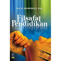 FILSAFAT PENDIDIKAN. CET,3. TAHUN, 2017