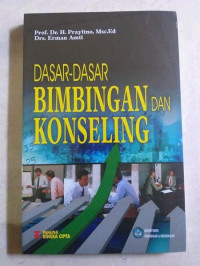 DASAR-DASAR BIMBINGAN DAN KONSELING Cet 4 Thn 2018