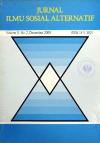 Image of JURNAL ILMU SOSIAL ALTERNATIF VOL. 10, NO. 2, TAHUN 2009