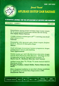 Image of JURNAL ILMIAH APLIKASI ISOTOP DAN RADIASI A SCIENTIFIC JOURNAL FOR THE APPLICATIONS OF ISOTOPES AND RADIATION VOL.5, NO.1
