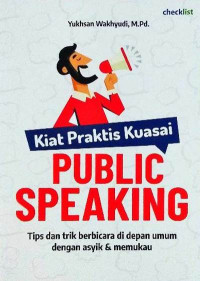Image of Kiat Praktis Kuasai Public Speaking CET 1, TAHUN 2019