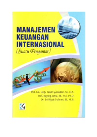 MANAJEMEN KEUANGAN INTERNASIONAL: Suatu Pengantar CET. 1, TAHUN 2015