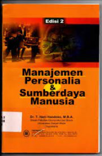 MANAJEMEN PERSONALIA DAN SUMBERDAYA MANUSIA. ED,2.CET,21. TAHUN, 2014