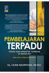 Image of PEMBELAJARAN TERPADU : TEORI DAN PRAKTIK TERBAIK DI SEKOLAH CET. 1, TAHUN 2017