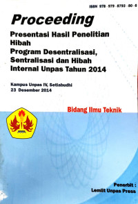 Image of Proceeding Presentasi Hasil Penelitian Hibah Program Desentralisasi, Sentralisasi dan Hibah Internal Unpas Tahun 2014