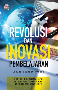 Image of REVOLUSI DAN INOVASI PEMBELAJARAN. Sesuai Standar Proses. CET,2. TAHUN, 2017