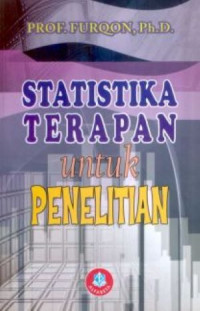 STATISTIKA TERAPAN UNTUK PENELITIAN :Cet.10 Thn 2018