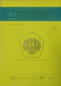 Image of PUBLIKASI BERKALA PENELITIAN PPs UNPAD WACANA HUMANIORA PADJAJARAN UNIVERSITY GRADUATE RESEARCH PERIODIC PUBLICATION VOL.8, NO.8, TAHUN 2009